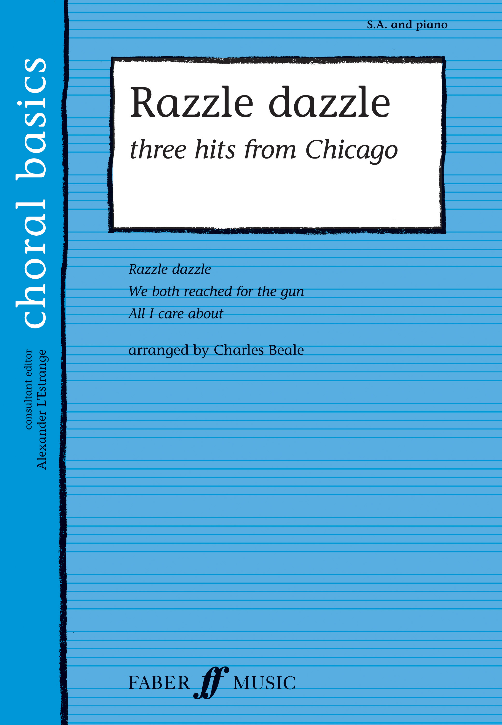 Razzle Dazzle 3 Hits From Chicago Faber Music