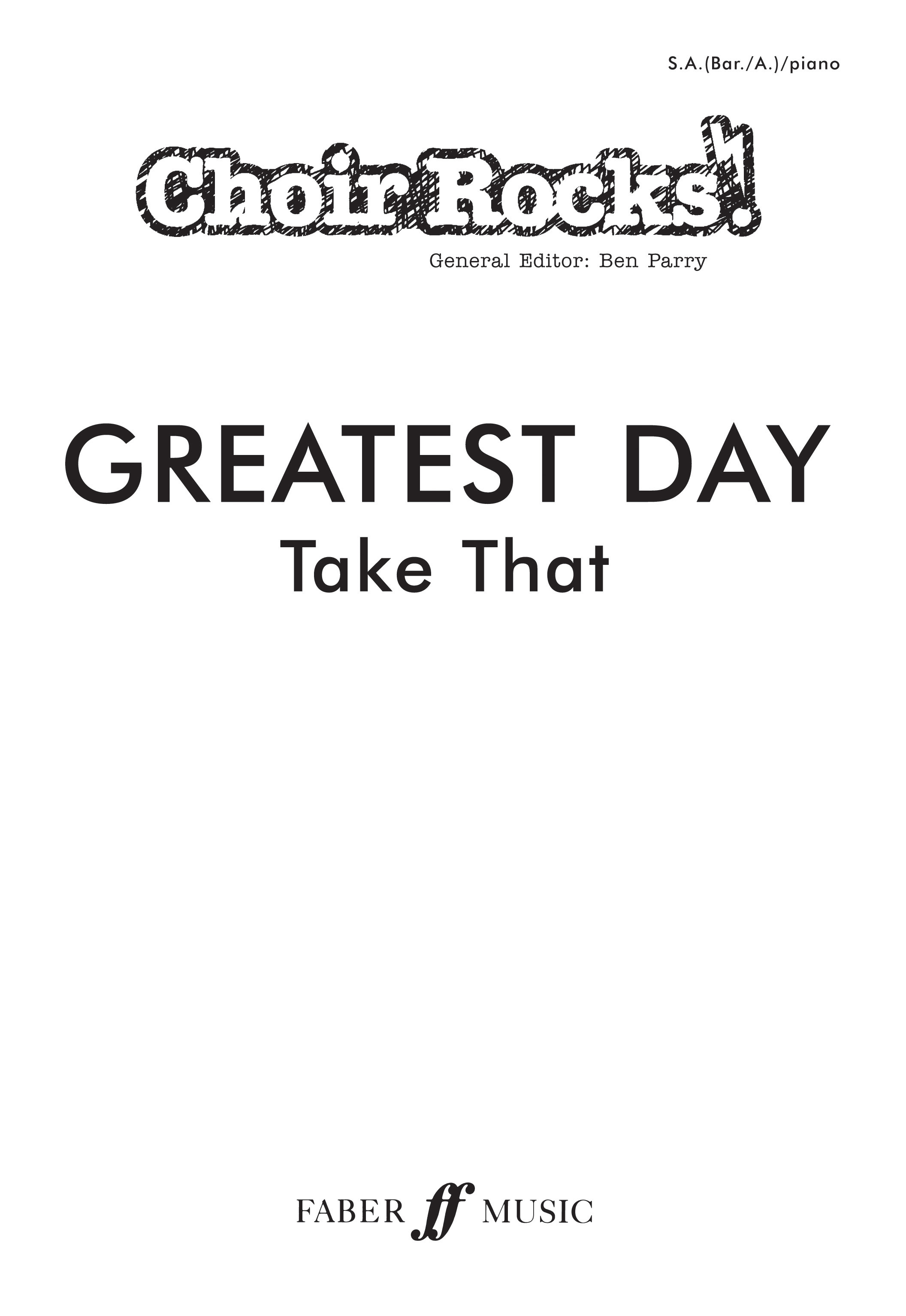 Choir Rocks! Greatest Day Take That | Faber Music