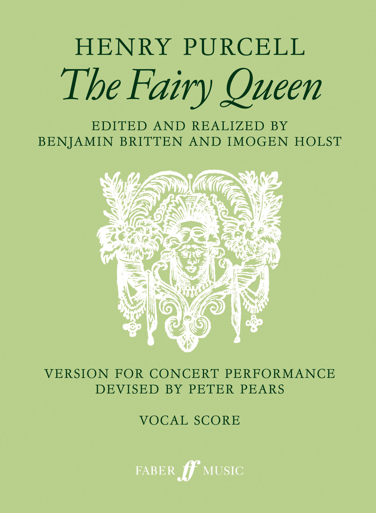 Henry Purcell: The Fairy Queen (Mixed Voices & Piano Accompaniment