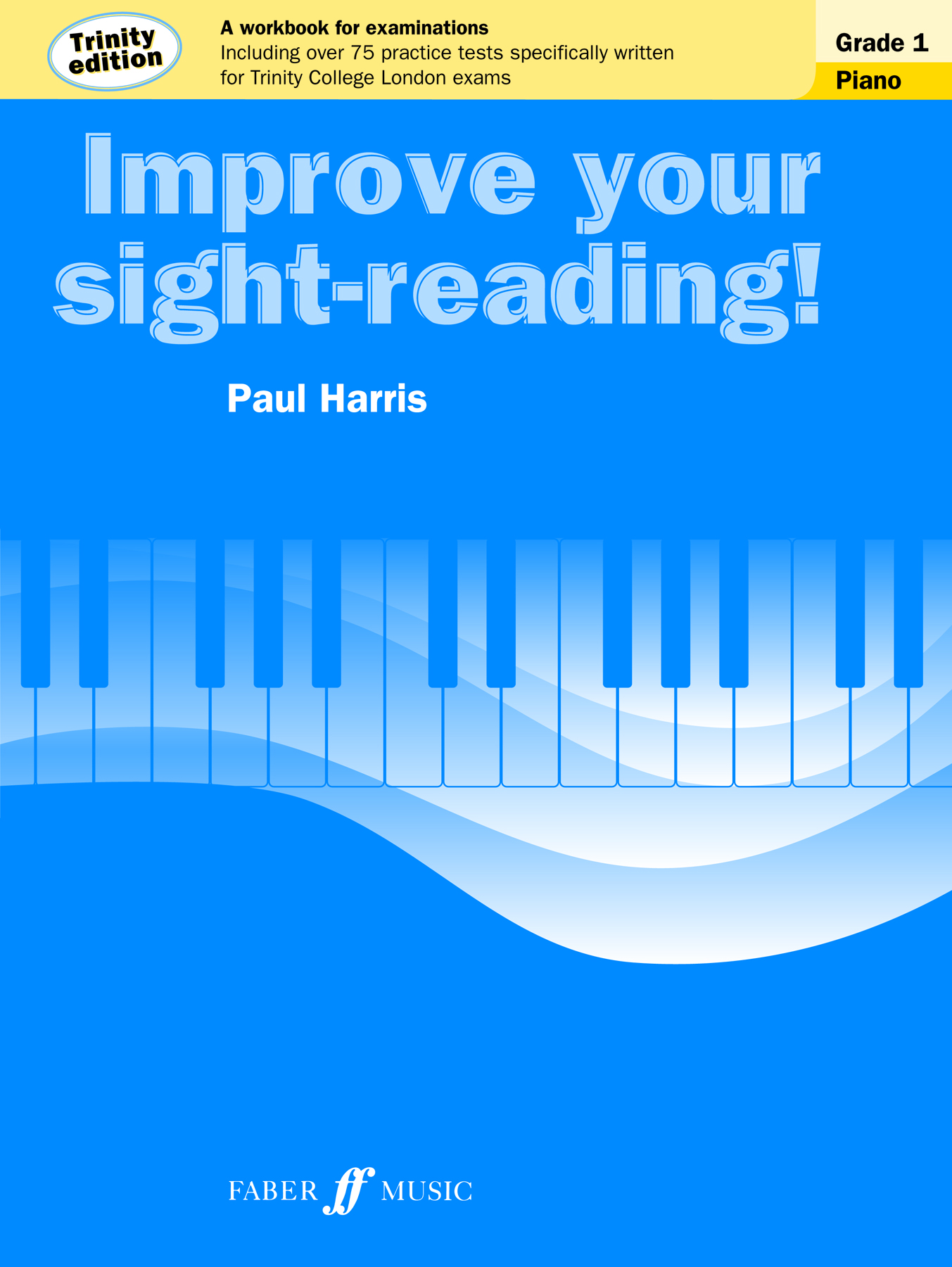 Grading edition. Paul Harris improve. Sight reading for young Pianists Grade 1.