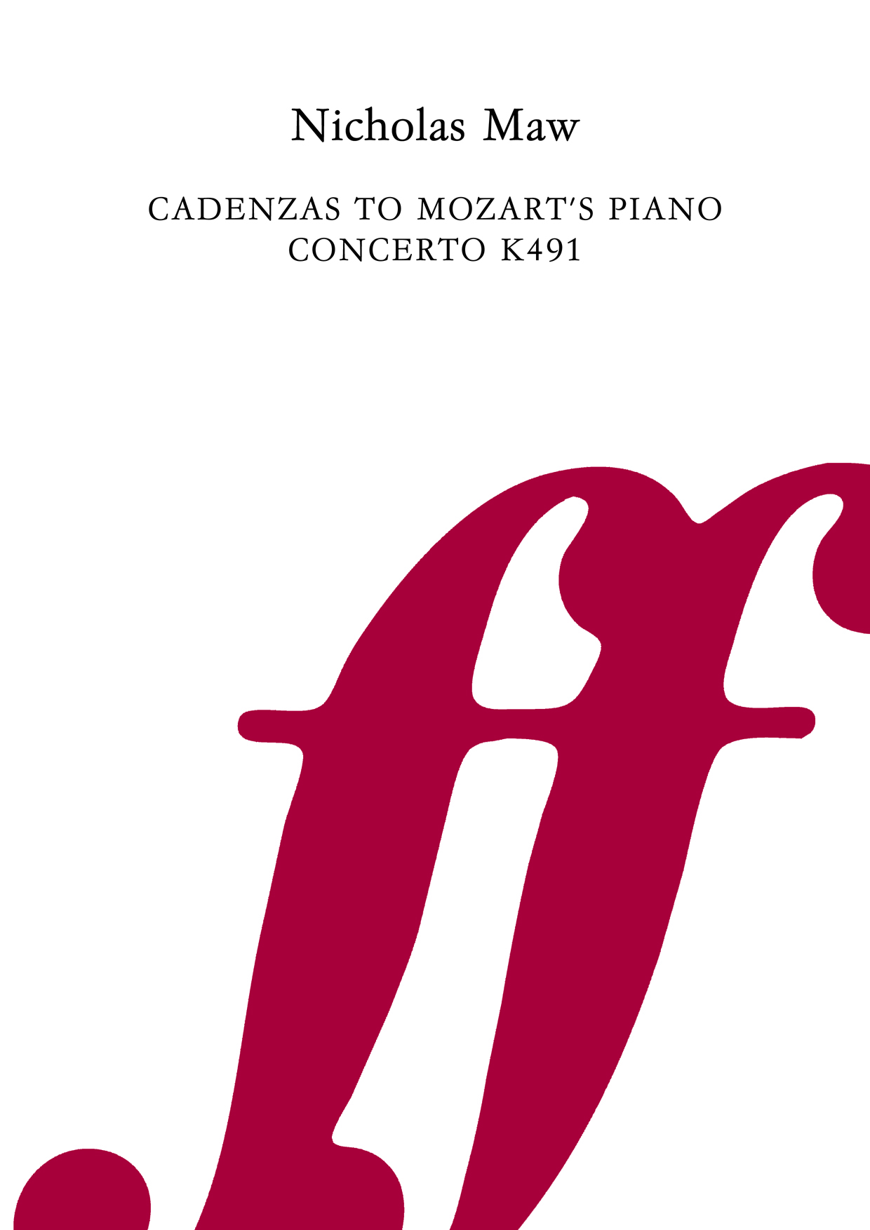 Cadenzas for Mozart's Piano Concerto in C Minor K491