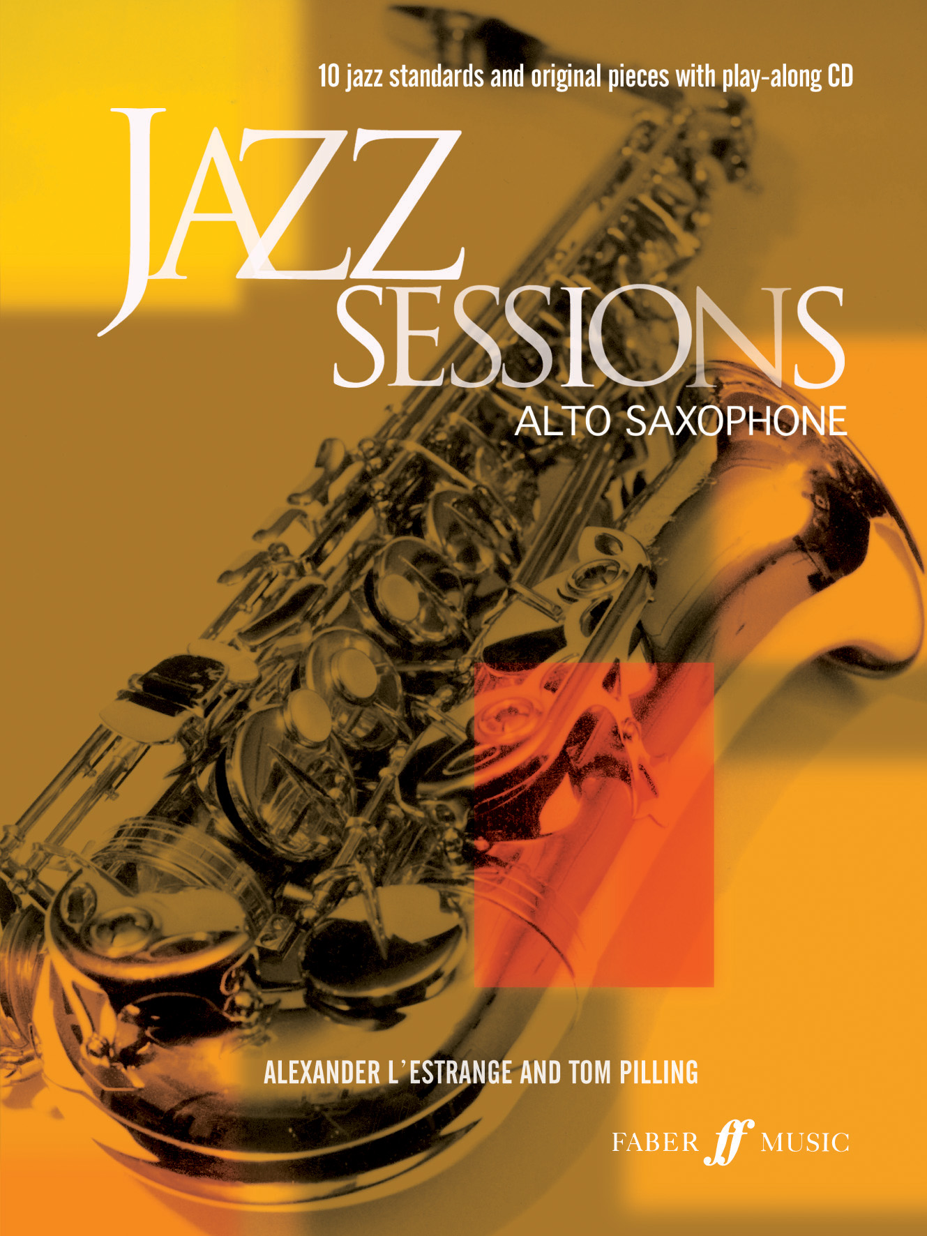 Jazz Sessions (Alto Sax) (instrument solo) Faber Music