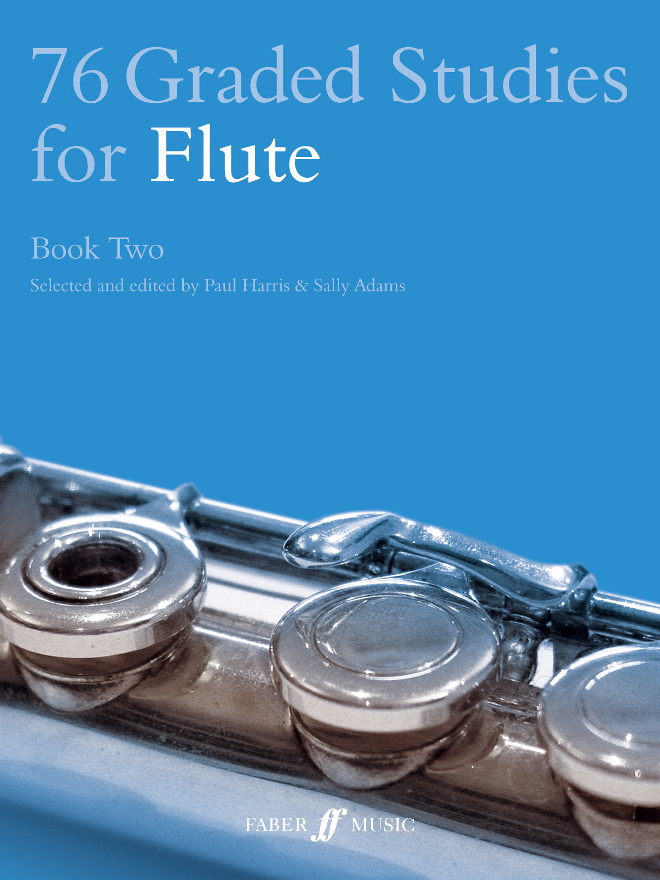 76 Graded Studies For Flute Book 2 (Instrumental Solo) | Faber Music