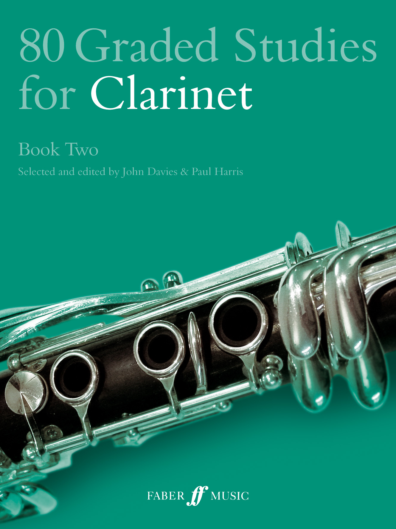 80 Graded Studies For Clarinet Book two (Instrumental Solo) | Faber Music