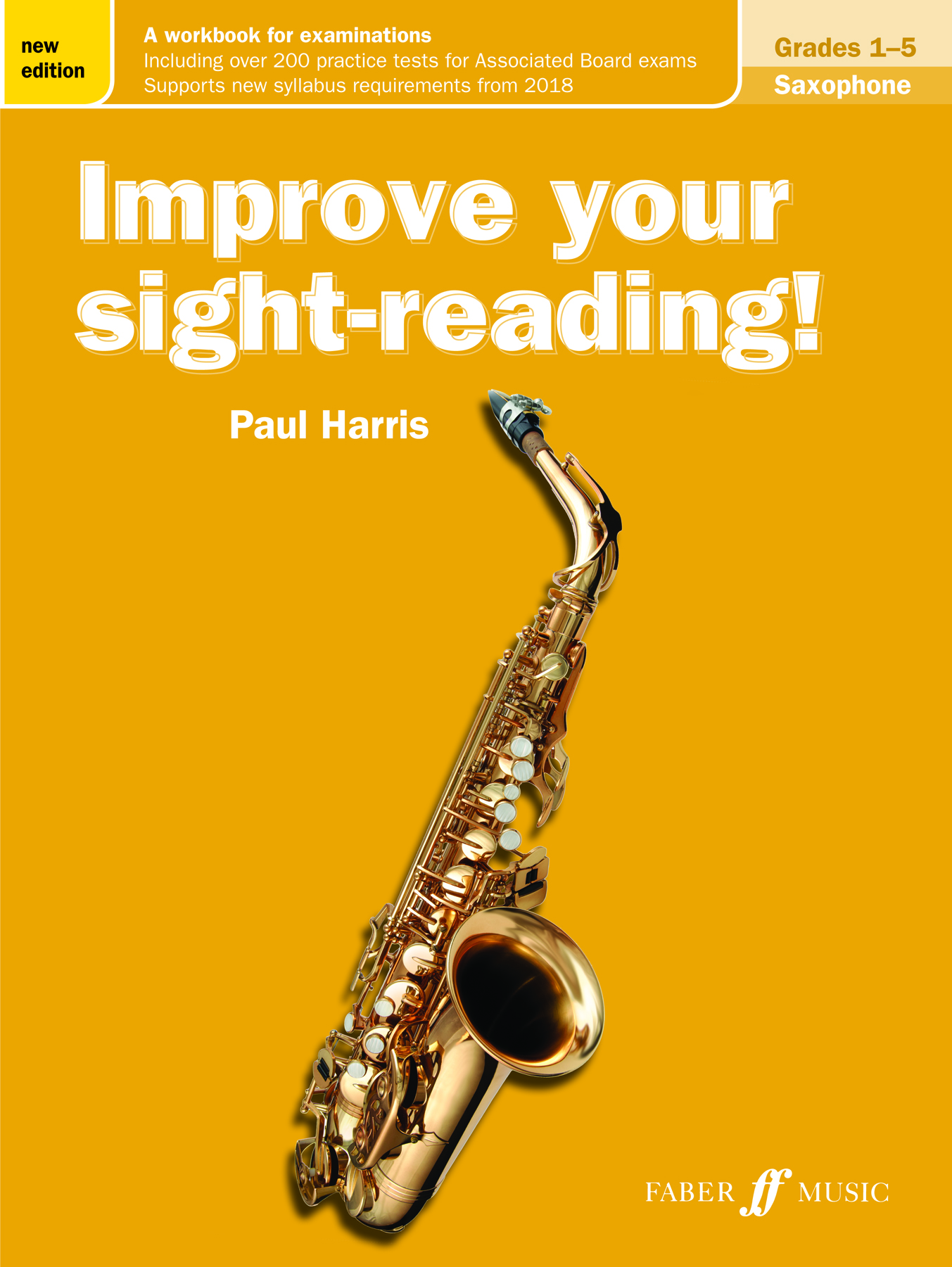 Improve your sight-reading! Saxophone Grades 1-5 | Faber Music