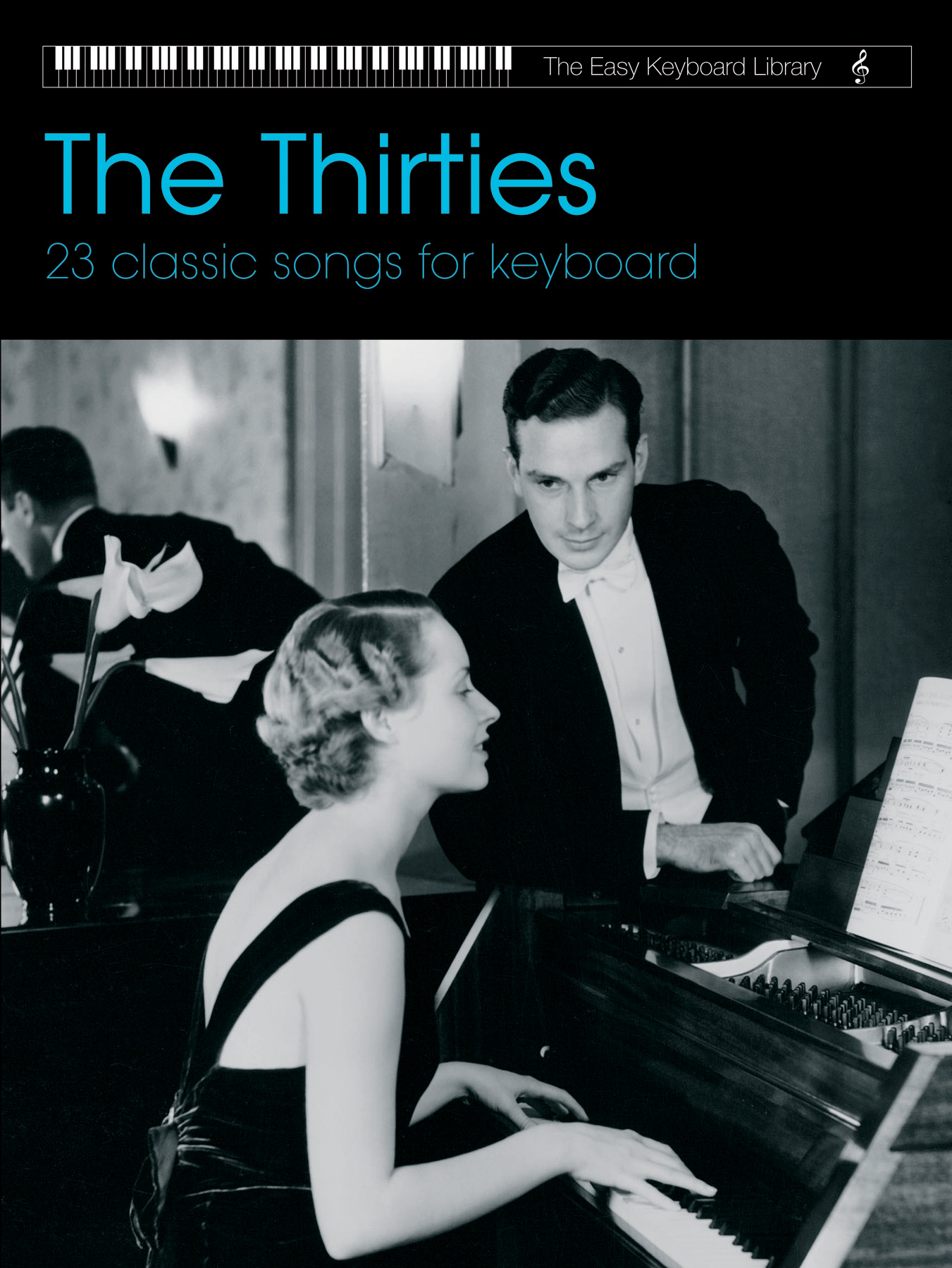 Easy keyboard library the thirties keyboard faber music