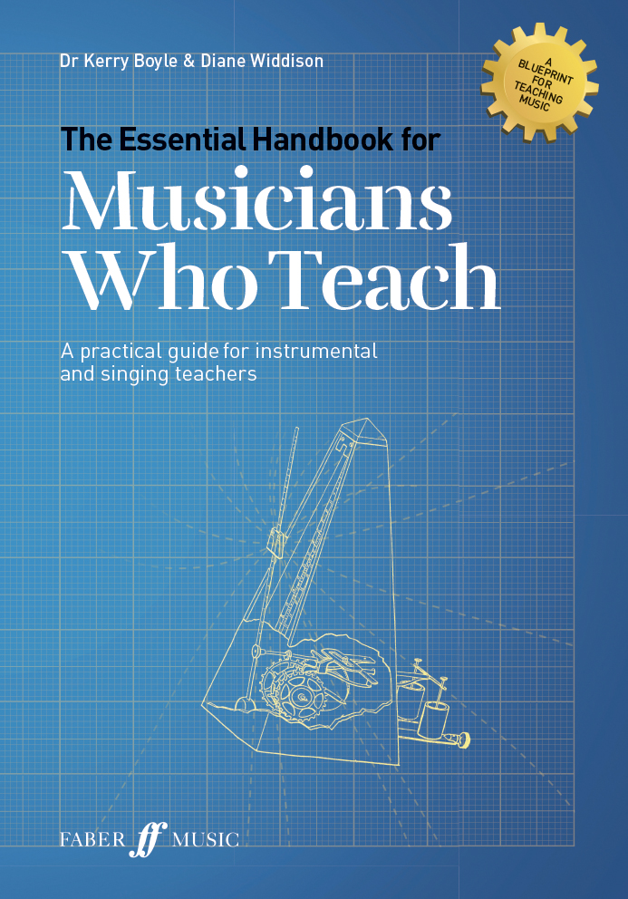 The Essential Handbook for Musicians Who Teach | Faber Music