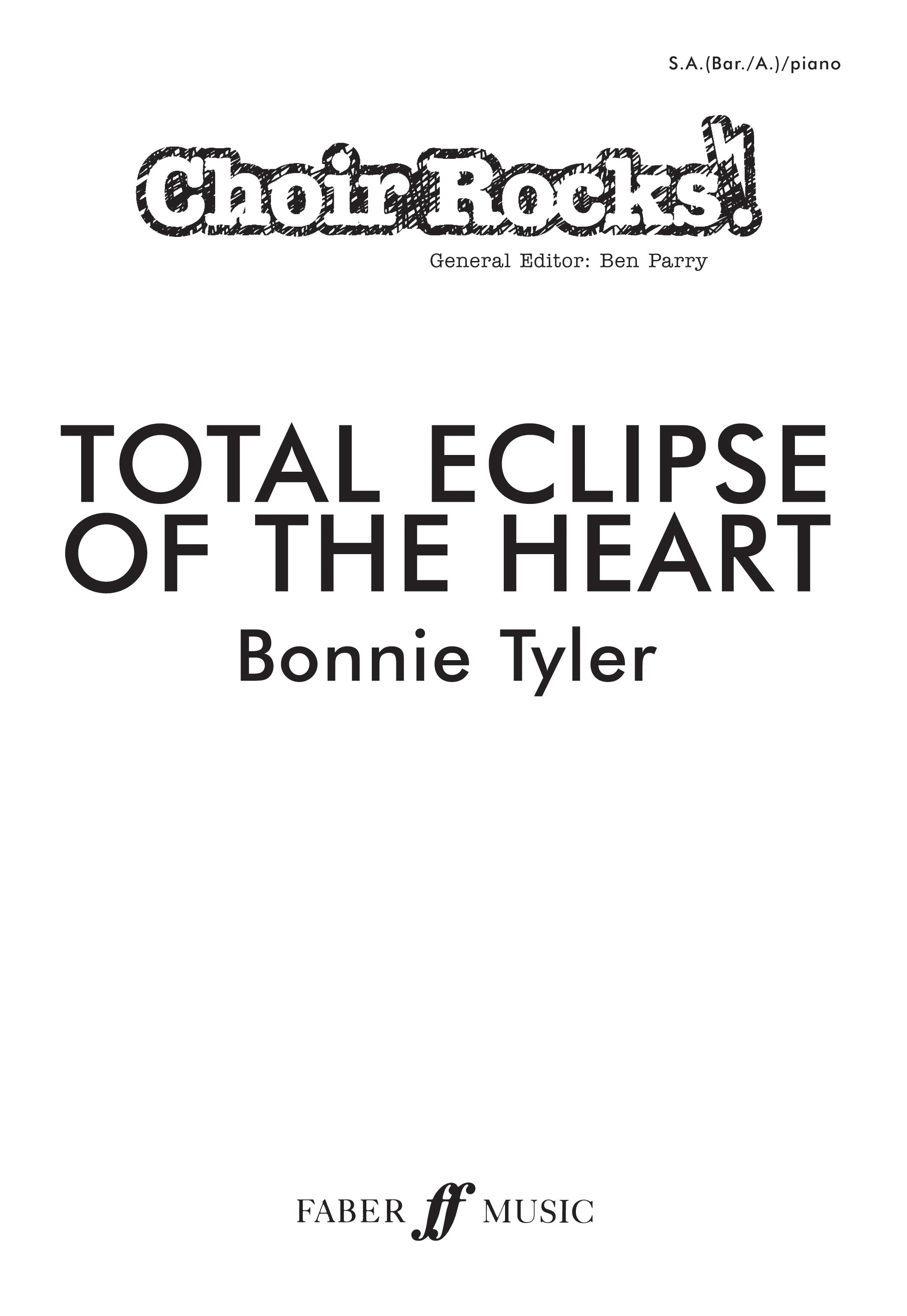 Choir Rocks! Total Eclipse of the Heart Bonnie Tyler Faber Music