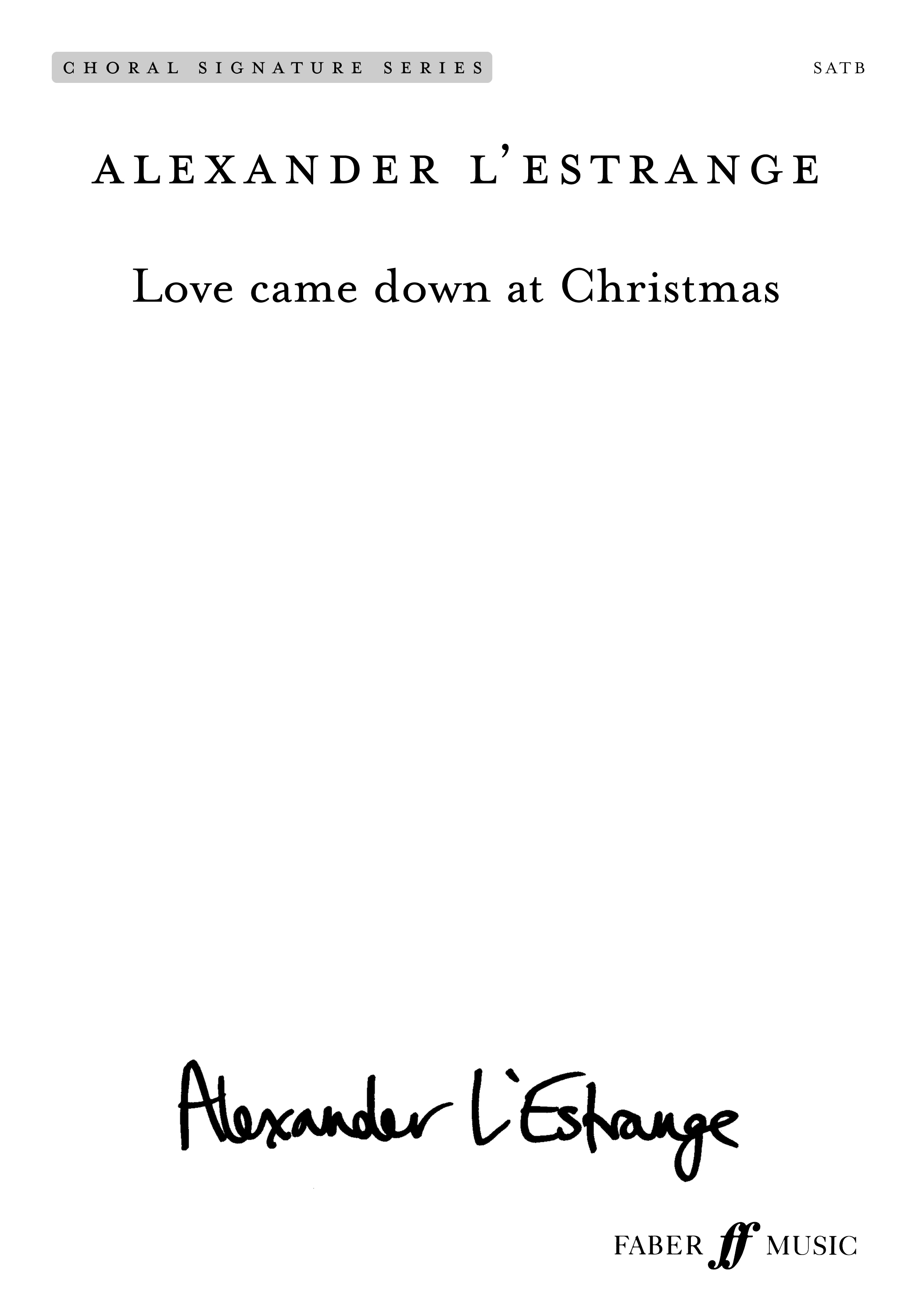 Love came down at Christmas