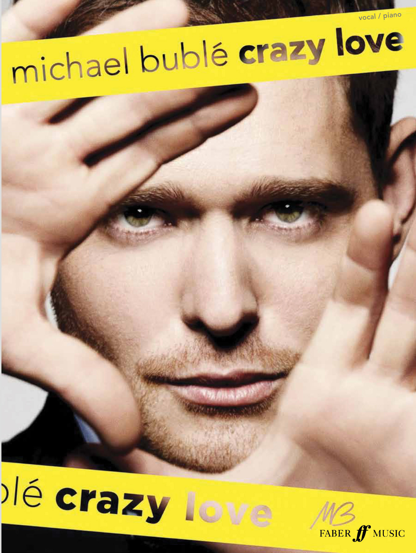 Crazy love. Michael Buble poster. Michael Buble Piano. Michael Buble. Crazy Love (LP).